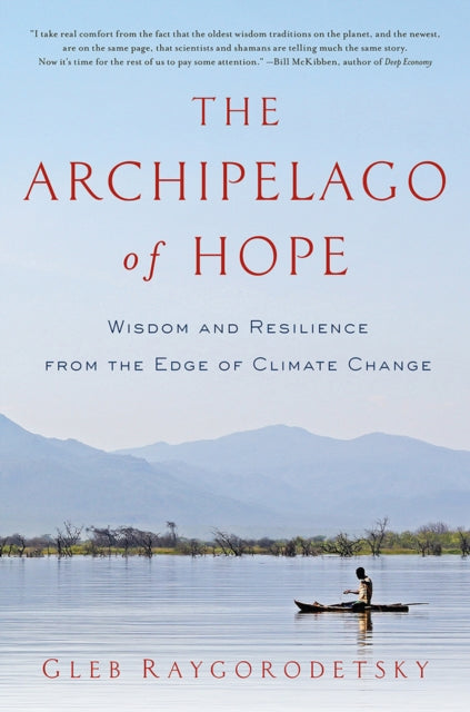 Book cover of: Archipelago of Hope. By: Gleb Raygorodetsky
