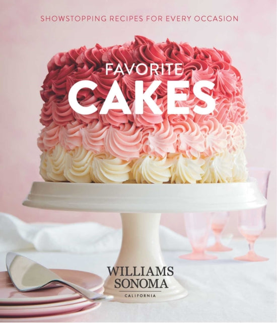 Book cover of: Favorite Cakes. By: Williams Sonoma Test Kitchen