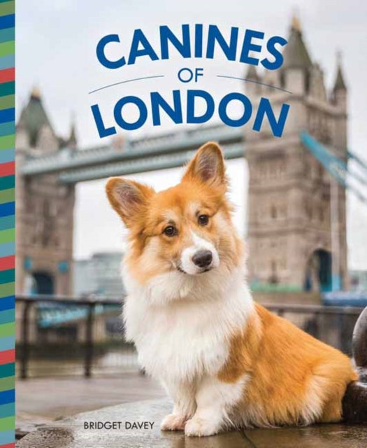 Book cover of: Canines of London. By: Bridget Davey