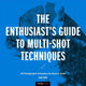 Book cover of: Enthusiast's Guide to Multi-Shot Techniques. By: Alan Hess