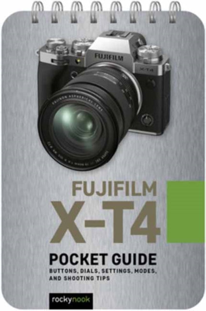 Book cover of: Fujifilm X-T4: Pocket Guide. By: Rocky Nook