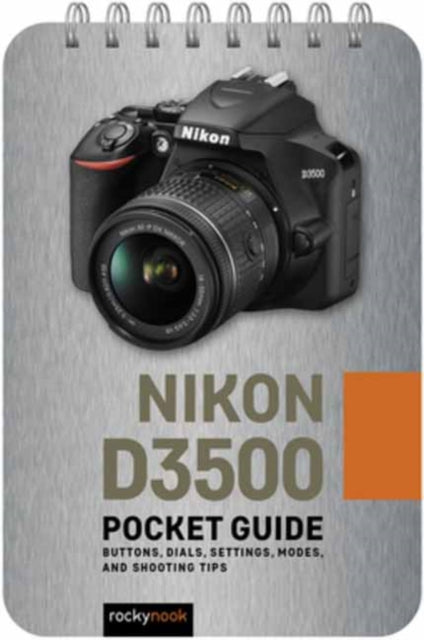 Book cover of: Nikon D3500 Pocket Guide. By: Rocky Nook