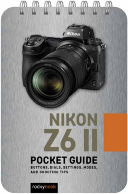 Book cover of: Nikon Z6 II: Pocket Guide. By: Rocky Nook