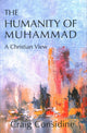 Book cover of: Humanity of Muhammad. By: Craig Considine