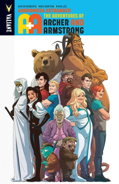 Book cover of: A&A: The Adventures of Archer & Armstrong Volume 3: Andromeda Estranged. By: Rafer Roberts