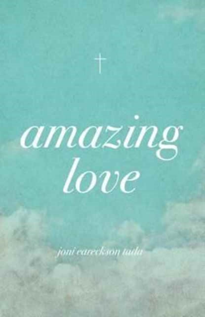 Book cover of: Amazing Love (Pack of 25)