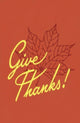 Book cover of: Give Thanks! (25-Pack). By: Crossway