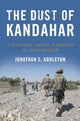 Book cover of: Dust of Kandahar. By: Jonathan S. Addleton