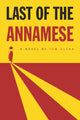 Book cover of: Last of the Annamese. By: Tom Glenn