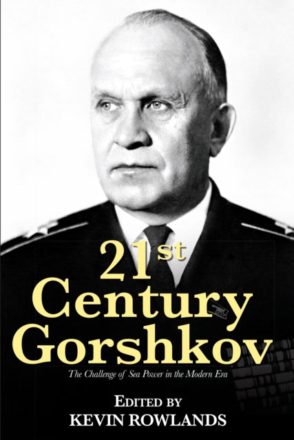 Book cover of: 21st Century Gorshkov