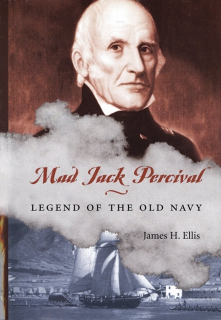 Book cover of: Mad Jack Percival. By: James H. Ellis