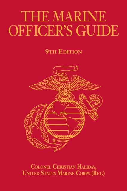 Book cover of: Marine Officer's Guide, 9th Edition. By: Christian Haliday
