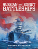 Book cover of: Russian and Soviet Battleships. By: Stephen Mclaughlin