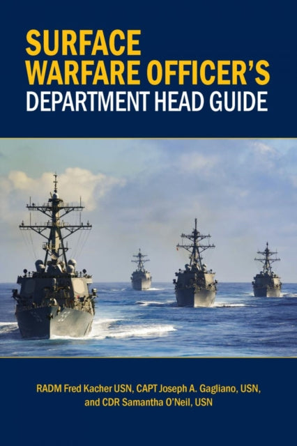 Book cover of: Surface Warfare Officer's Department Head Guide. By: Fred W. Kacher