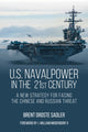 Book cover of: U.S. Naval Power in the 21st Century. By: Brent Droste Sadler