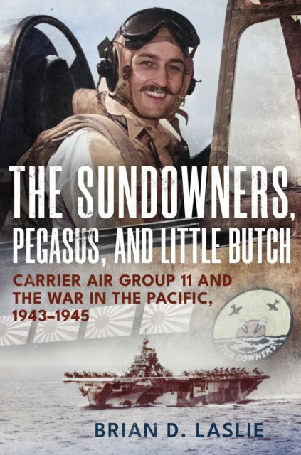 Book cover of: Sundowners, Pegasus, and Little Butch. By: Brian D. Laslie