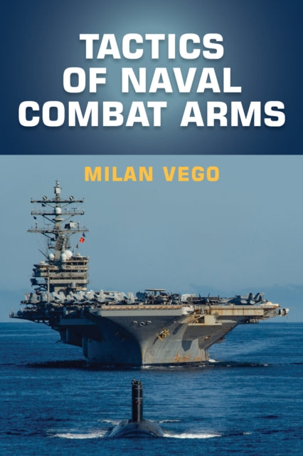 Book cover of: Tactics of Naval Combat Arms
