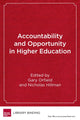 Book cover of: Accountability and Opportunity in Higher Education. By: Gary Orfield