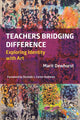 Book cover of: Teachers Bridging Difference. By: Marit Dewhurst