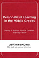 Book cover of: Personalized Learning in the Middle Grades. By: Penny A. Bishop