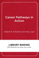 Book cover of: Career Pathways in Action. By: Amy Loyd
