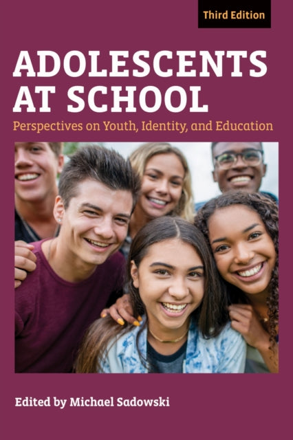 Book cover of: Adolescents at School. By: Michael Sadowski