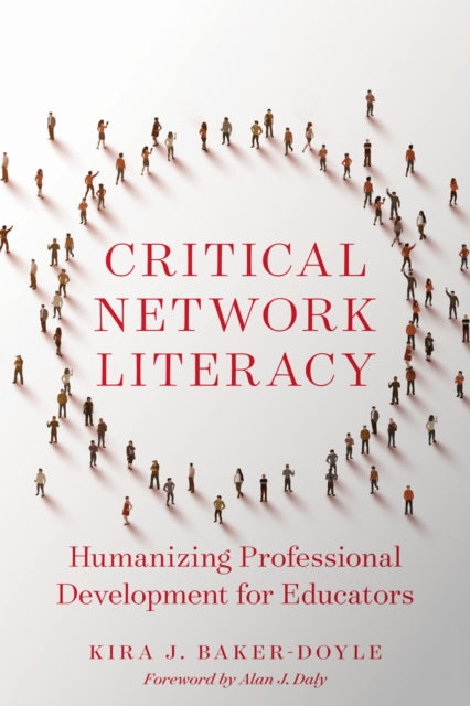 Book cover of: Critical Network Literacy. By: Kira J. Baker-Doyle