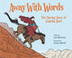 Book cover of: Away With Words. By: Lori Mortensen