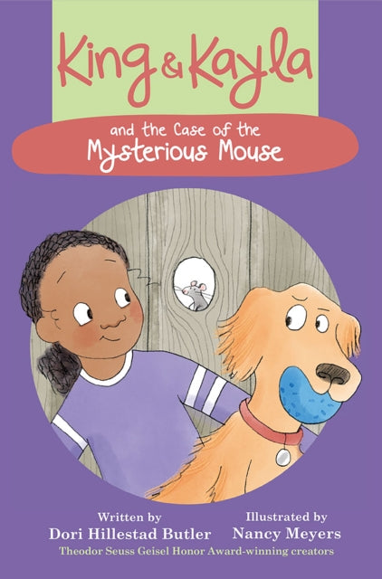 Book cover of: King & Kayla and the Case of the Mysterious Mouse. By: Dori Hillestad Butler