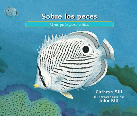Book cover of: Sobre los peces. By: Cathryn P. Sill