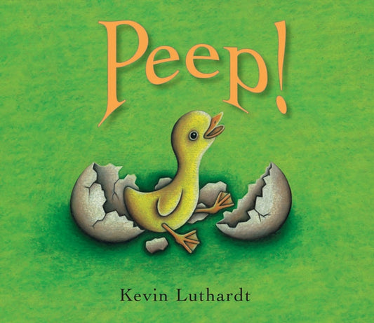 Book cover of: Peep!. By: Kevin Luthardt
