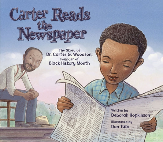 Book cover of: Carter Reads the Newspaper. By: Deborah Hopkinson