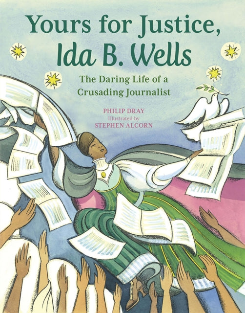 Book cover of: Yours for Justice, Ida B. Wells. By: Philip Dray
