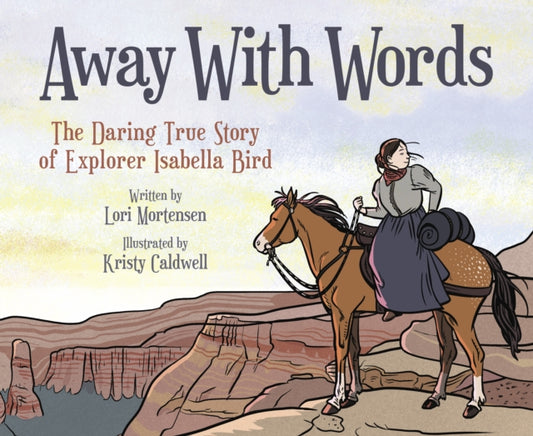 Book cover of: Away With Words. By: Lori Mortensen