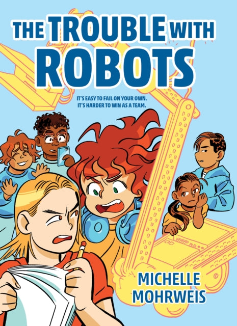 Book cover of: Trouble With Robots. By: Michelle Mohrweis