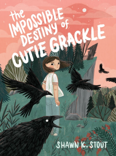 Book cover of: Impossible Destiny of Cutie Grackle. By: Shawn K. Stout