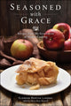 Book cover of: Seasoned with Grace. By: Eldress Bertha Lindsay
