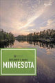 Book cover of: Explorer's Guide Minnesota. By: Amy C. Rea