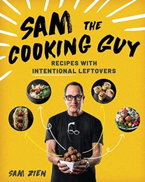 Book cover of: Sam the Cooking Guy. By: Sam Zien