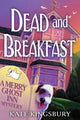 Book cover of: Dead and Breakfast. By: Kate Kingsbury