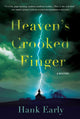 Book cover of: Heaven's Crooked Finger. By: Hank Early