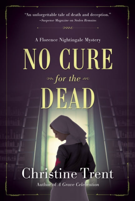 Book cover of: No Cure for the Dead. By: Christine Trent