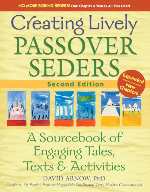Book cover of: Creating Lively Passover Seders (2nd Edition). By: David Arnow