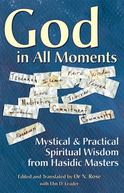 Book cover of: God in All Moments. By: Or N. Rose