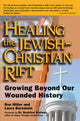 Book cover of: Healing the Jewish-Christian Rift. By: Laura Bernstein