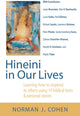 Book cover of: Hineini in Our Lives. By: Norman J. Cohen