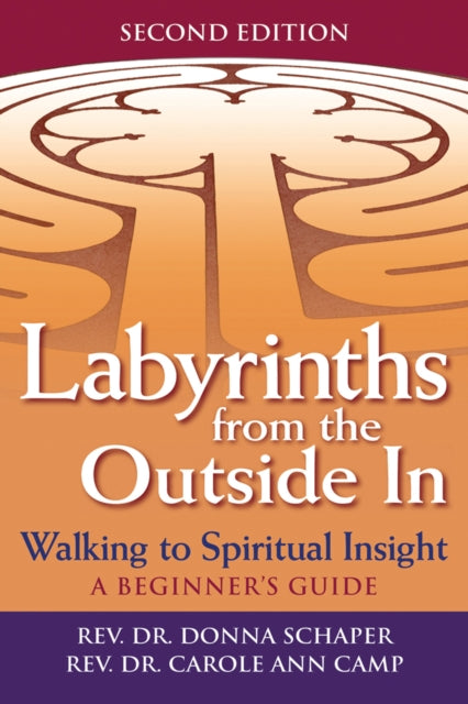 Book cover of: Labyrinths from the Outside In (2nd Edition). By: Donna Schaper