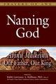 Book cover of: Naming God. By: Hoffman, Lawrence A.