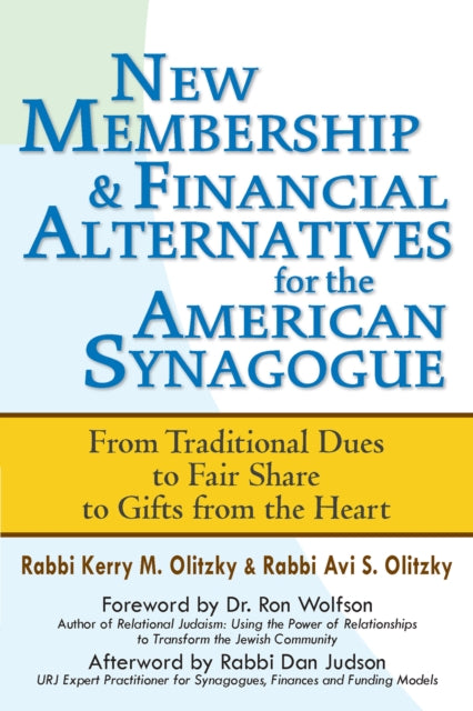 Book cover of: New Membership & Financial Alternatives for the American Synagogue. By: Kerry M. Olitzky