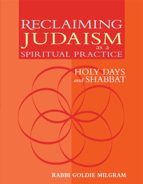 Book cover of: Reclaiming Judaism as a Spiritual Practice. By: Goldie Milgram